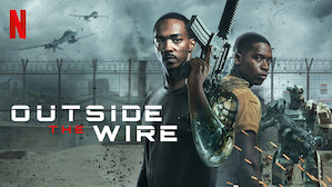 Watch Outside the Wire Netflix Official Site