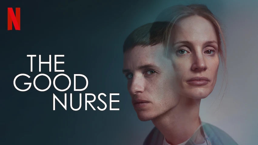 The Good Nurse': Everything You Need to Know About the Thriller - Netflix  Tudum