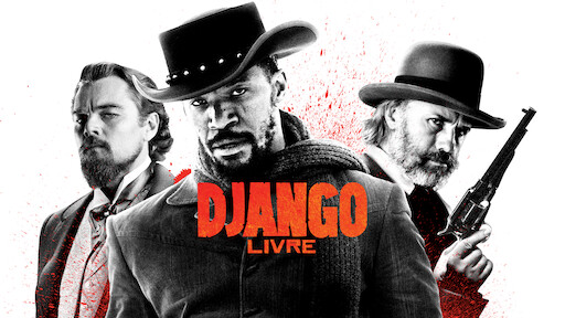 Django Unchained (Django Libertado)