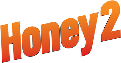 Watch Honey 2 | Netflix